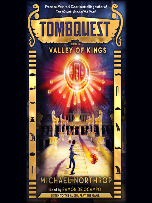 Title details for Valley of Kings (TombQuest, Book 3) by Michael Northrop - Available